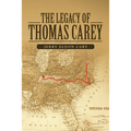 The Legacy of Thomas Carey