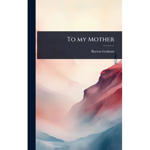To my Mother