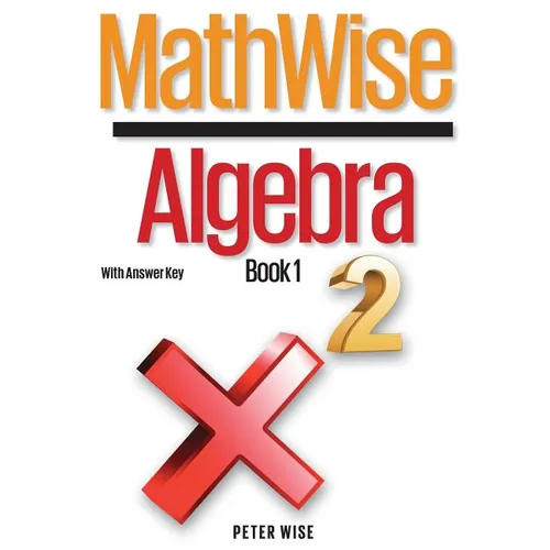 MathWise Algebra, Book 1, with Answer Key