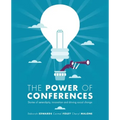The Power of Conferences: Stories of serendipity, innovation and driving social change