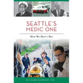 Seattle's Medic One: How We Don't Die