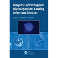 Diagnosis of Pathogenic Microorganisms Causing Infectious Diseases