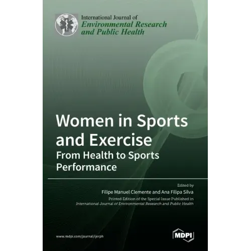 Women in Sports and Exercise: From Health to Sports Performance