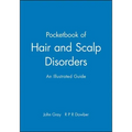 Pocketbook of Hair and Scalp Disorders