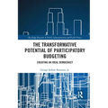 The Transformative Potential of Participatory Budgeting: Creating an Ideal Democracy