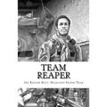 Team Reaper: 33 Kills...4 months