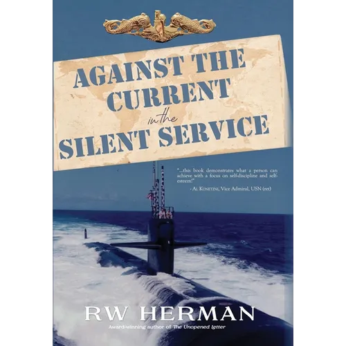 Against the Current in the Silent Service