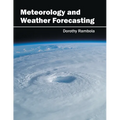 Meteorology and Weather Forecasting