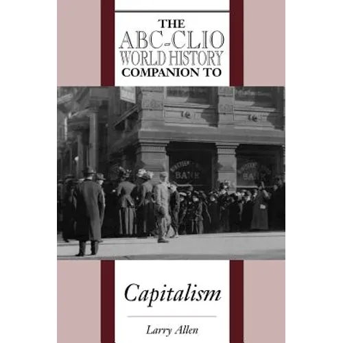 The Abc-Clio World History Companion to Capitalism