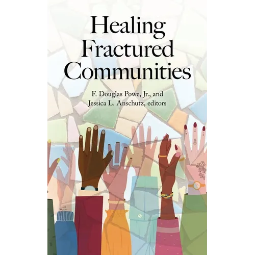 Healing Fractured Communities