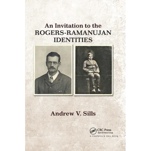 An Invitation to the Rogers-Ramanujan Identities