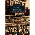General Motors: A Photographic History