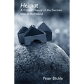 Heimat: A Critical Theory of the German Idea of Homeland