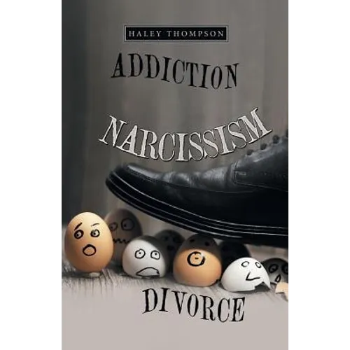 Addiction Narcissism Divorce
