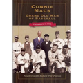 Connie Mack: Grand Old Man of Baseball