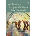 New Frontiers in Empirical Labour Law Research