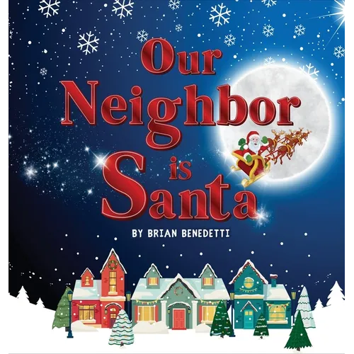 Our Neighbor Is Santa