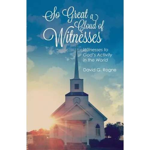So Great A Cloud of Witnesses