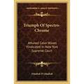 Triumph Of Spectro-Chrome: Attuned Color Waves Vindicated In New York Supreme Court