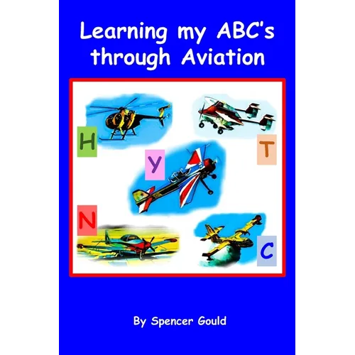 Learning my ABC's through Aviation