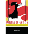 Varieties of Feminism: German Gender Politics in Global Perspective