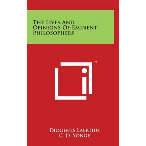 The Lives And Opinions Of Eminent Philosophers