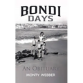 Bondi Days: An Obituary