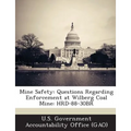 Mine Safety: Questions Regarding Enforcement at Wilberg Coal Mine: HRD-88-30BR