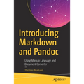 Introducing Markdown and Pandoc: Using Markup Language and Document Converter