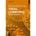 Viral Lobbying: Strategies, Access and Influence During the Covid-19 Pandemic