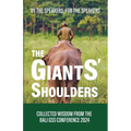 The Giants' Shoulders: Standing Tall with Professional Speaking Wisdom