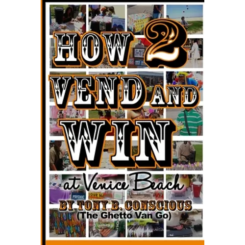 How to Vend And Win (at Venice Beach)
