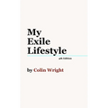 My Exile Lifestyle