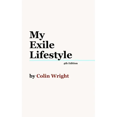 My Exile Lifestyle