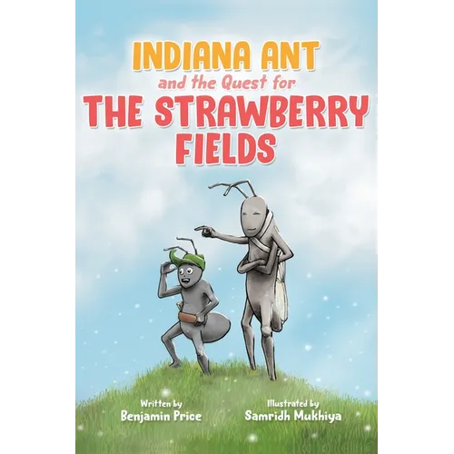 Indiana Ant and the Quest for the Strawberry Fields