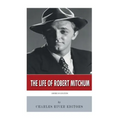 American Legends: The Life of Robert Mitchum