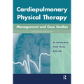 Cardiopulmonary Physical Therapy with Access Code: Management and Case Studies