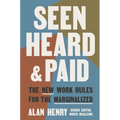 Seen, Heard, and Paid: The New Work Rules for the Marginalized