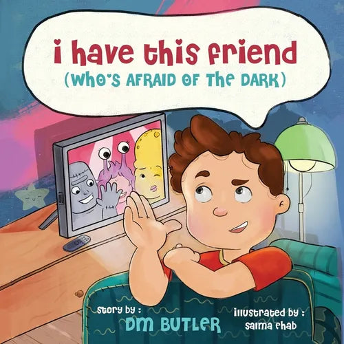 I Have This Friend (who's afraid of the dark)