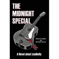 The Midnight Special: A Novel about Leadbelly