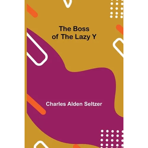The Boss of the Lazy Y