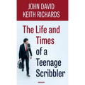 The Life and Times of a Teenage Scribbler