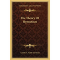 The Theory Of Hypnotism