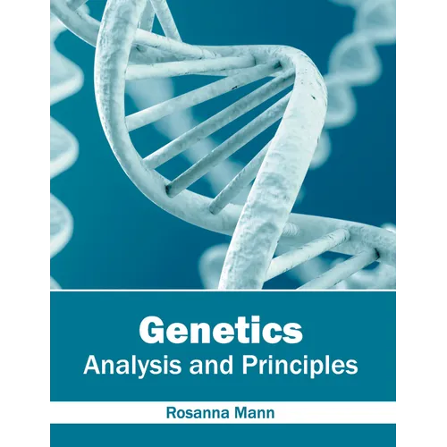 Genetics: Analysis and Principles