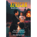 African Bedtime Stories: My Grandchildren Wander and Be Found
