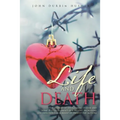 Life and Death: The History of Overcoming Disease and What It Tells Us about Our Present Increasing Life Expectancy as a Result of Present Day Actions