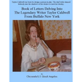 Book of Letters Delving Into The Legendary Writer Taylor Caldwell From Buffalo New York