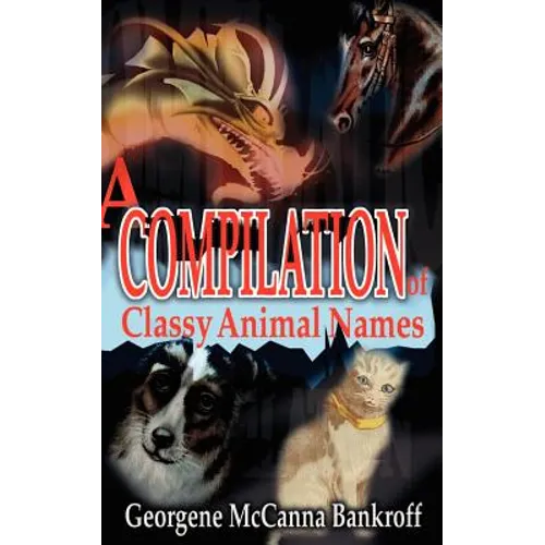 A Compilation of Classy Animal Names