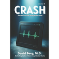 Crash: Stories From rhe Emergency Room: Volume 10