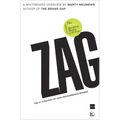 Zag: The #1 Strategy of High-Performance Brands